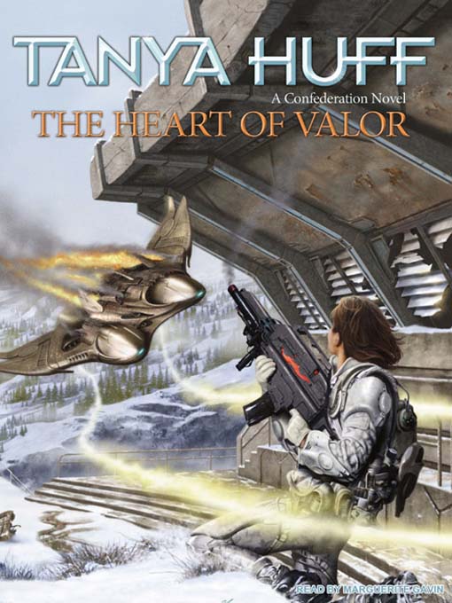 Title details for The Heart of Valor by Tanya Huff - Available
